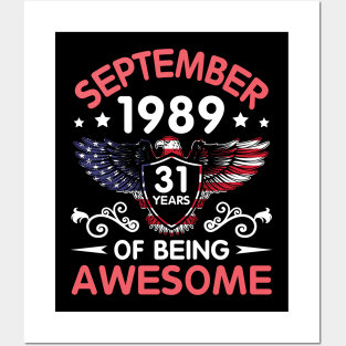 USA Eagle Was Born September 1989 Birthday 31 Years Of Being Awesome Posters and Art